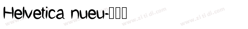 Helvetica nueu字体转换
